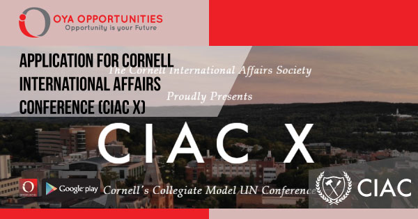 Application for Cornell International Affairs Conference (CIAC X)