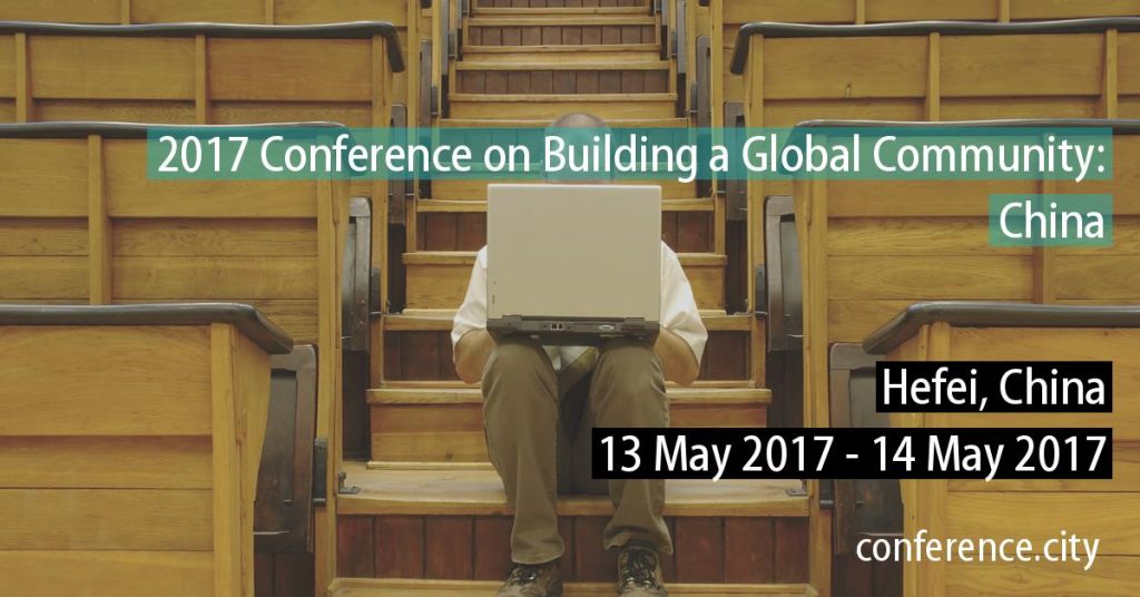 2017 Conference on Building a Global Community China