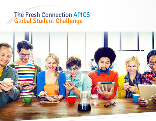The Fresh Connection APICS Global Student Challenge