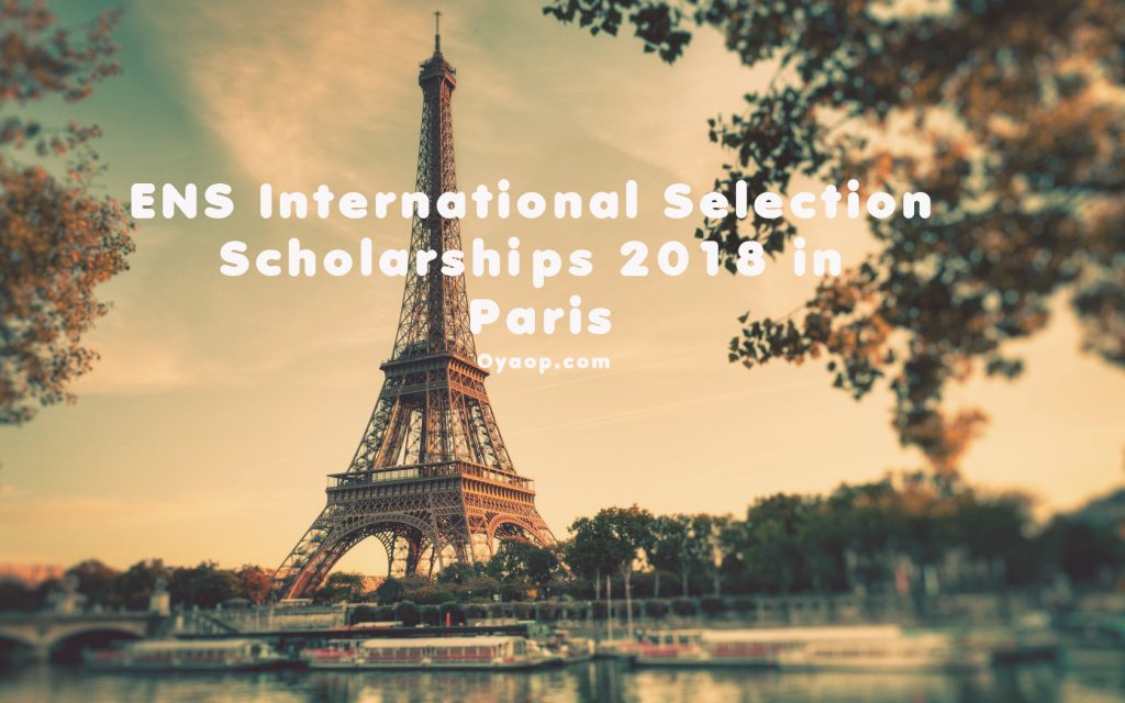 ENS International Selection Scholarships 2018 in Paris