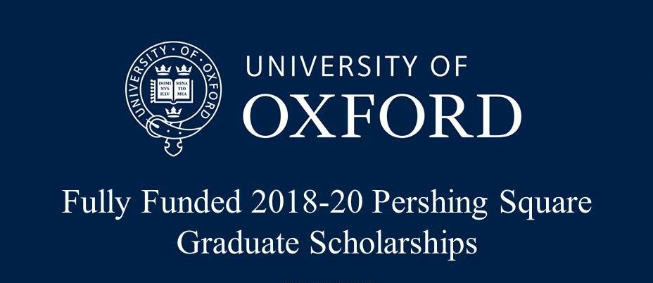 Fully Funded Pershing Square Graduate Scholarships at The University of Oxford