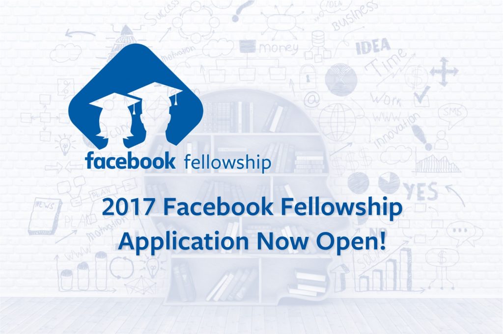 Fully Funded Facebook Fellowship Program 2017