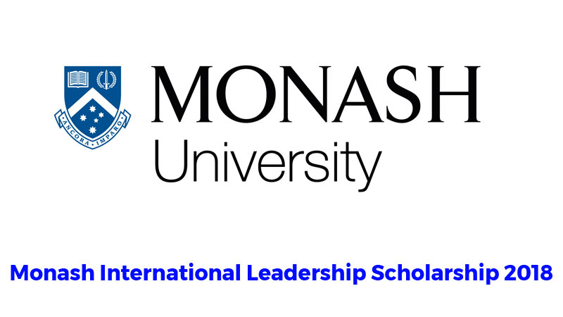 Fully Funded Monash International Leadership Scholarship in Australia