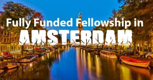 Fully Funded Fellowship in Amsterdam, Netherlands