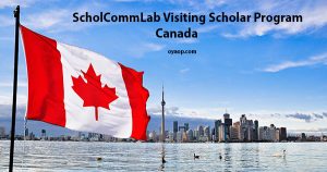 Fully Funded ScholCommLab Visiting Scholar Program 2018/19 in Canada