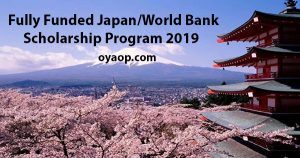 Fully Funded Japan/World Bank Scholarship Program 2019
