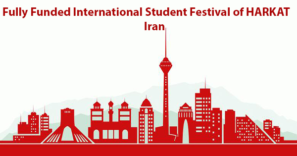 Fully Funded International Student Festival of HARKAT, Iran