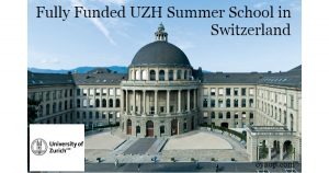 Fully Funded UZH Summer School