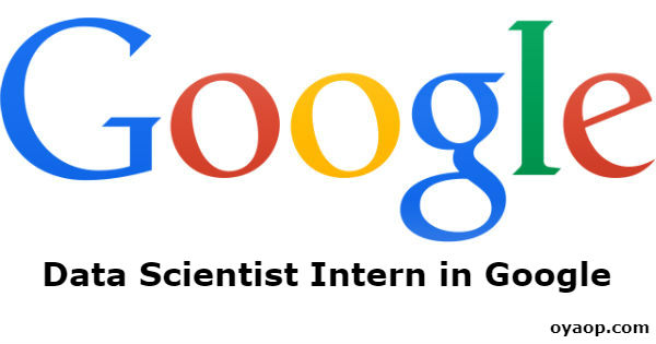 Data Scientist Intern in Google