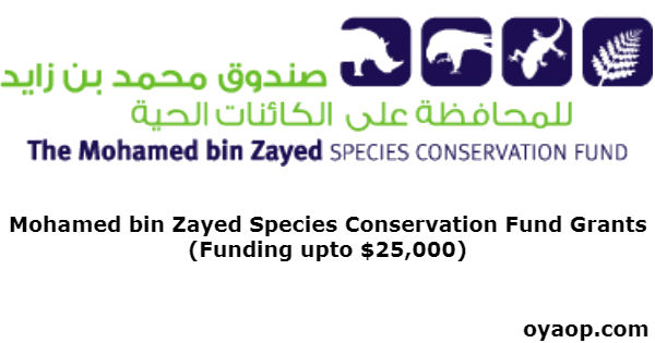 Mohamed bin Zayed Species Conservation Fund Grants (Funding upto $25,000)