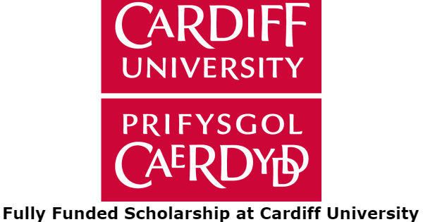 Fully Funded Scholarship at Cardiff University