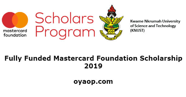 Fully Funded Mastercard Foundation Scholarship 2019
