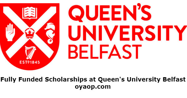 Fully Funded Scholarships at Queen's University Belfast