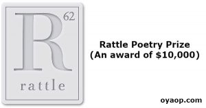 Rattle Poetry Prize (An award of $10,000)