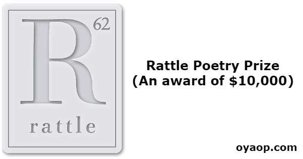 Rattle Poetry Prize (An award of $10,000)