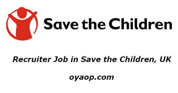 Recruiter Job in Save the Children, UK