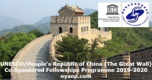 UNESCO/People's Republic of China (The Great Wall) Co-Sponsored Fellowships Programme 2019-2020