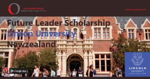 Future Leader Scholarship at Lincon University, Newzealand