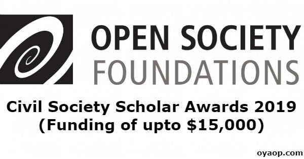 Civil Society Scholar Awards 2019 (Funding of upto $15,000)