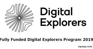 Fully Funded Digital Explorers Program 2019