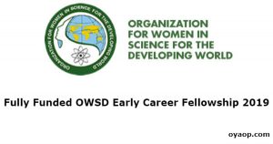 Fully Funded OWSD Early Career Fellowship 2019