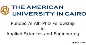 Funded Al Alfi PhD Fellowship in Applied Sciences and Engineering