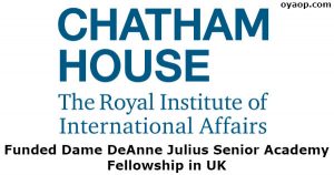 Funded Dame DeAnne Julius Senior Academy Fellowship in UK