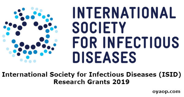 International Society for Infectious Diseases (ISID) Research Grants 2019