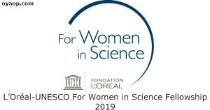 L’Oréal-UNESCO For Women in Science Fellowship 2019