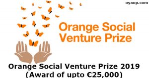 Orange Social Venture Prize 2019 (Award of upto €25,000)