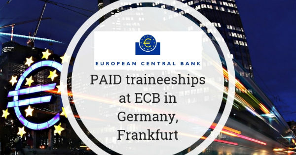 Paid Traineeship at ECB in Germany