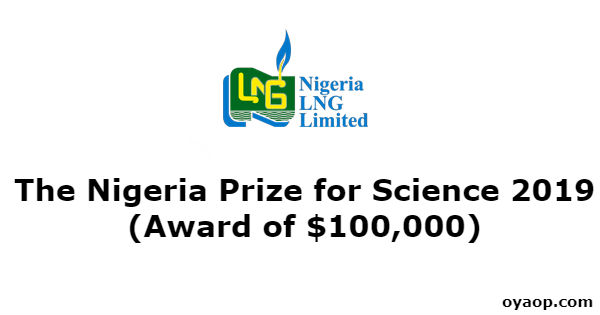 The Nigeria Prize for Science 2019 (Award of $100,000)