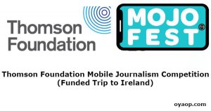 Thomson Foundation Mobile Journalism Competition (Funded Trip to Ireland)