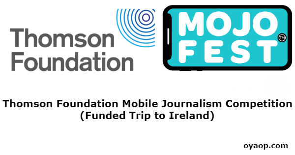 Thomson Foundation Mobile Journalism Competition (Funded Trip to Ireland)