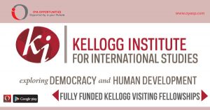 Fully Funded Kellogg Visiting Fellowships, oyaop, oyaop.com, www.oyaop.com, oyaop opportunities, oya opportunities