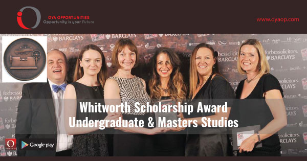 Whitworth Scholarship Award for Undergraduate & Masters Studies