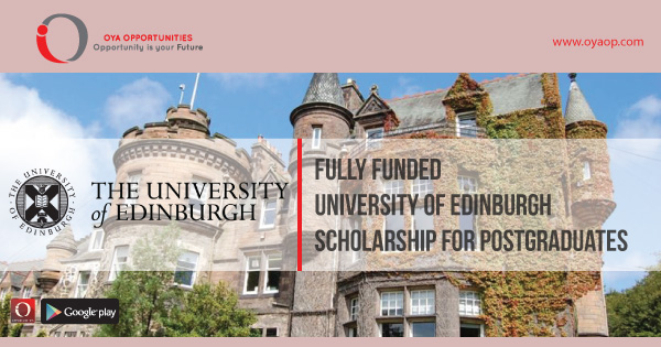 Fully Funded University of Edinburgh Scholarship for Postgraduates