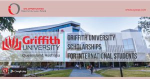 Griffith University Scholarships for International Students, oyaop, oyaop.com, www.oyaop.com, oyaop opportunities, oya opportunities