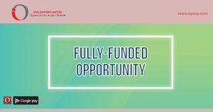 Top 10 Fully Funded Opportunities Worldwide