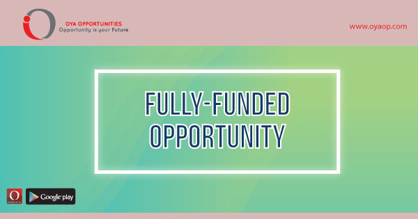 Top 10 Fully Funded Opportunities Worldwide