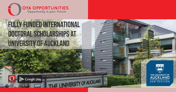 Fully Funded International Doctoral Scholarships at University of Auckland
