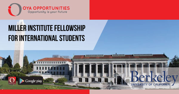 Miller Institute Fellowship for International Students 2020