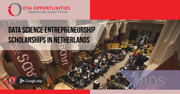 Data Science Entrepreneurship Scholarships in Netherlands