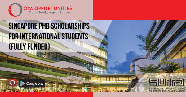 Singapore PhD Scholarships for International Students (Fully Funded)