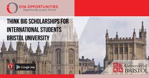 Think Big Bristol University Scholarships For International Students