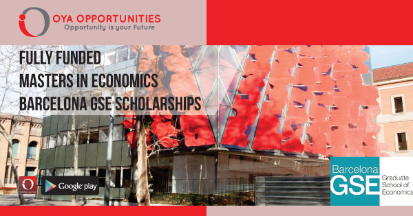 Fully Funded Masters in Economics Barcelona GSE Scholarships