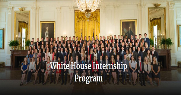 White House Internship Program 2019