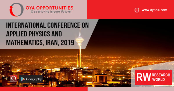 International Conference on applied physics and mathematics, iran, 2019