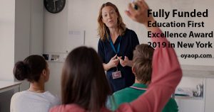 Fully Funded Education First Excellence Award 2019 in New York