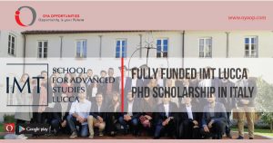 Fully Funded IMT Lucca PhD Scholarship in Italy
